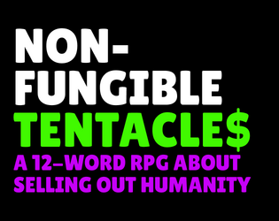 Non-Fungible Tentacles  