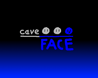 CAVEFACE