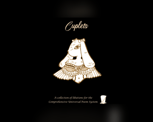 Cuplets   - A Collection of Libations for the Comprehensive Universal Poem System 