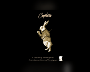 Cuplets (Open Edition)   - A Collection of Libations for the Comprehensive Universal Poem System 