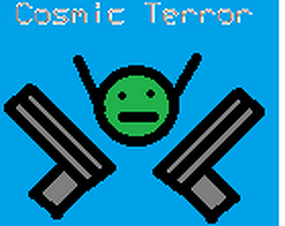 Cosmic Terrors!!!