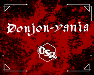 Donjon-vania   - A castle-crawl for OSR games. 