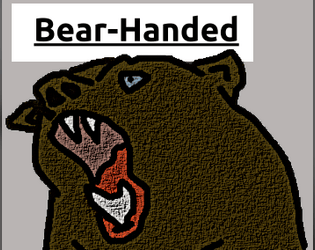 Bear-Handed  