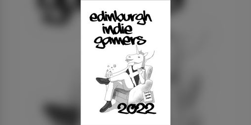 Cover image for Edinburgh Indie Gamers Zine 2022