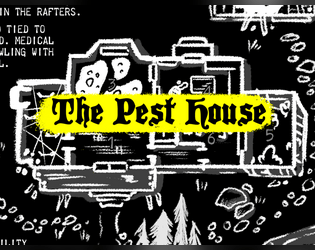 The Pest House  