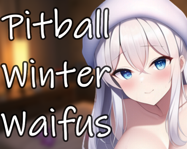 Cover image for Pitball: Winter Waifus