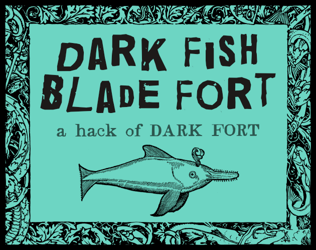 Cover image for DARK FISH BLADE FORT