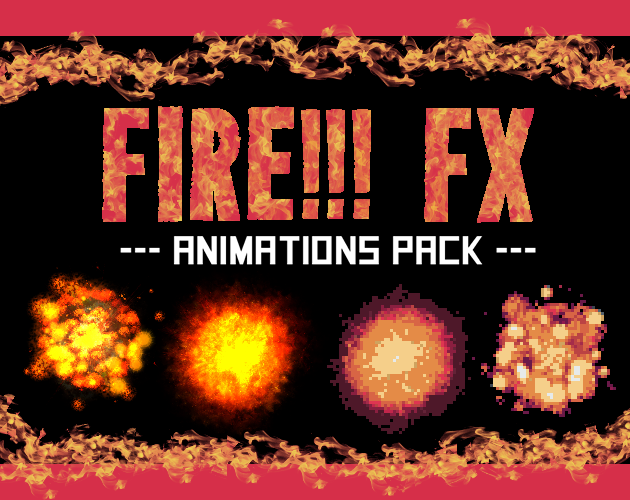 FIRE !!! FX - Animations Pack