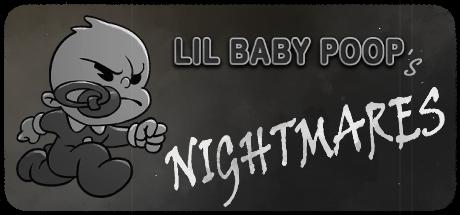 Lil Baby Poop's NIGHTMARES