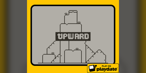 Cover image for UPWARD for Playdate