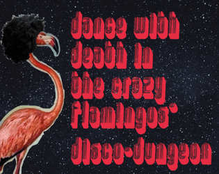 Dance with death in the crazy flamingos' disco-dungeon   - Una loca aventura para Cairn 