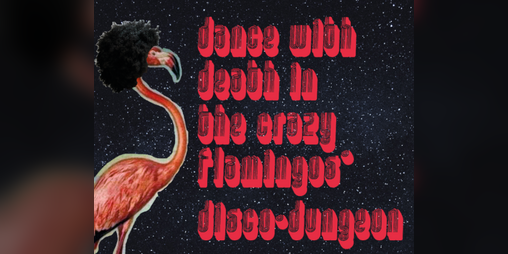 Cover image for Dance with death in the crazy flamingos' disco-dungeon