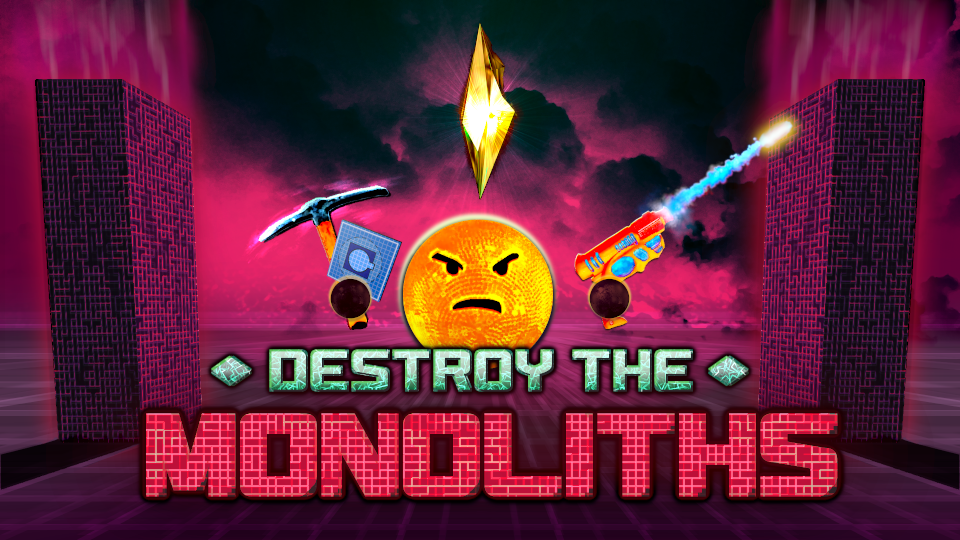 Destroy The Monoliths [free alpha]