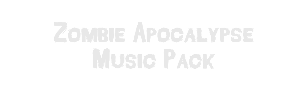 Zombie Apocalypse Music Pack