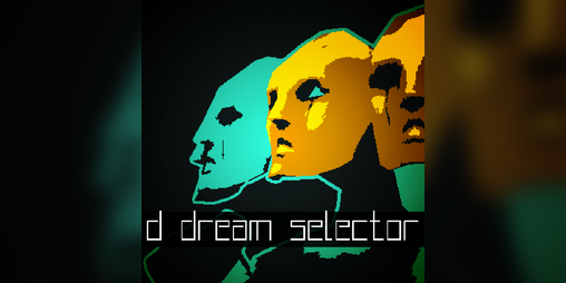 Cover image for D Dream Selector