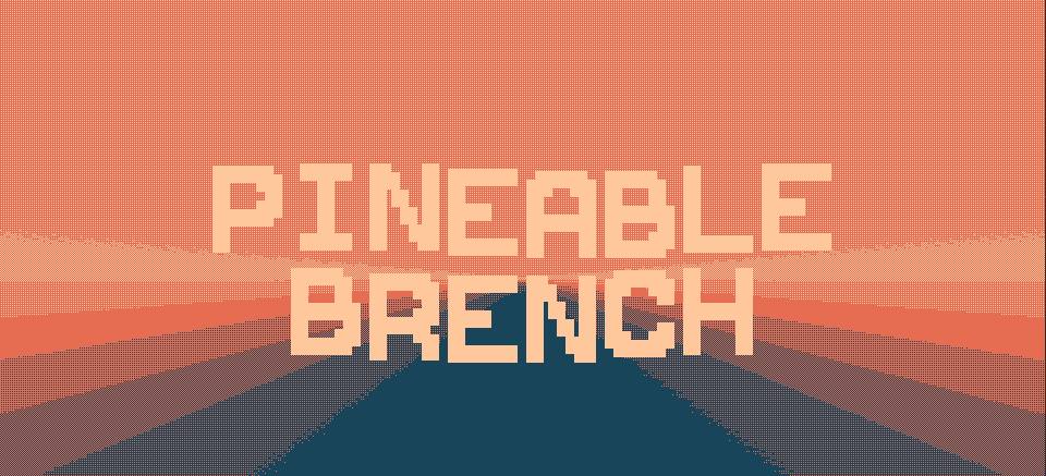 Pineable Brench