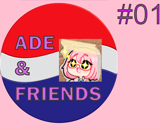 Ade&Friends: Un Desastre de Amor (#01)