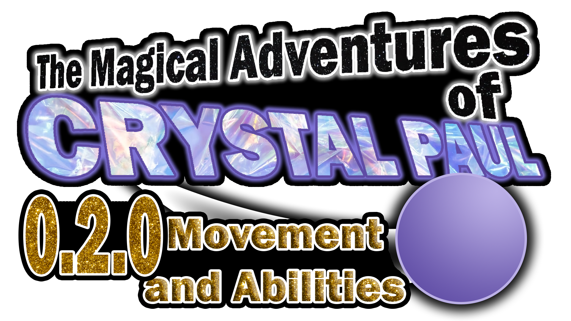 Cover image for The Magical Adventures of Crystal Paul (0.3.0 Demo)
