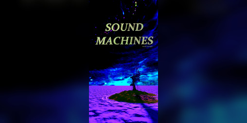 Cover image for Sound Machines Chapter 1-6