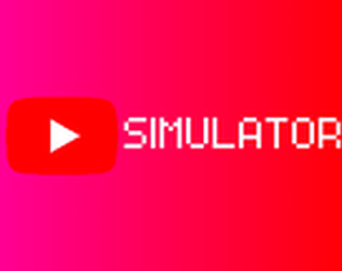 ~Youtube Simulator~
