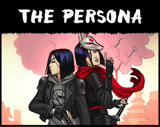 The Persona - Masks: A New Generation Playbook  