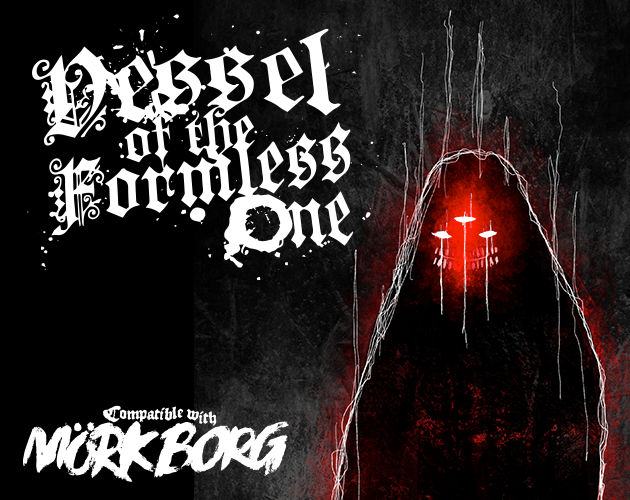 Cover image for Vessel of the Formless One, a class for Mörk Borg
