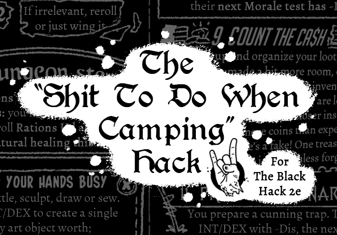 Cover image for The "Sh*t To Do When Camping" Hack
