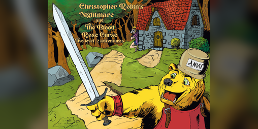 Cover image for Christopher Robin's Nightmare and The Blood Rose Curse - DCC (Dungeon Crawl Classics)