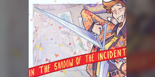 Cover image for In the Shadow of the Incident: A Larry Butz Zine