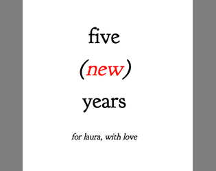 five (new) years   - a game about time & distance 