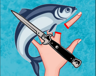 Fishblade: Five Finger Fish Fillet   - ​A lighthearted RPG based on the Knife Game, inspired by the infamous Fishblade tweet 