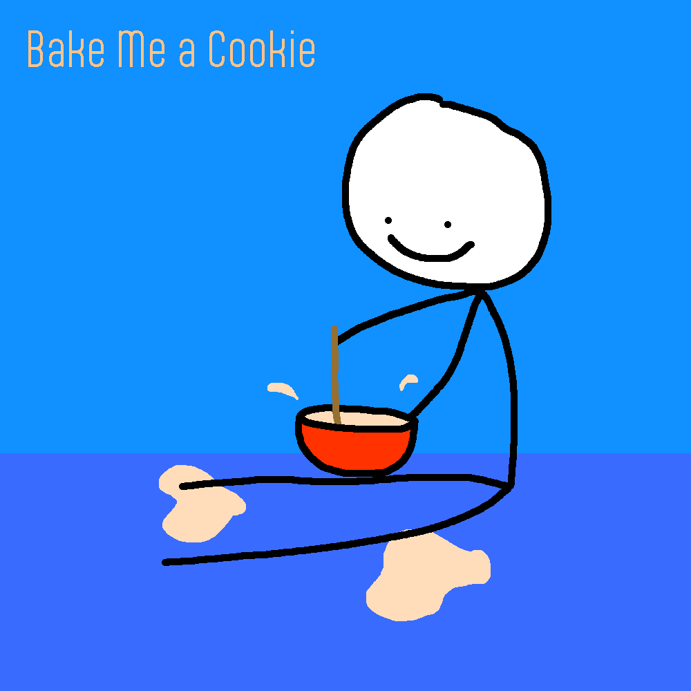 Bake Me a Cookie!!! by DedBreb