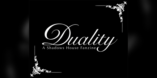 Cover image for Duality: A Shadows House Zine