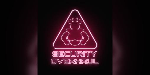 Cover image for FNAF Security Overhaul