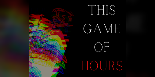 Cover image for This Game of Hours