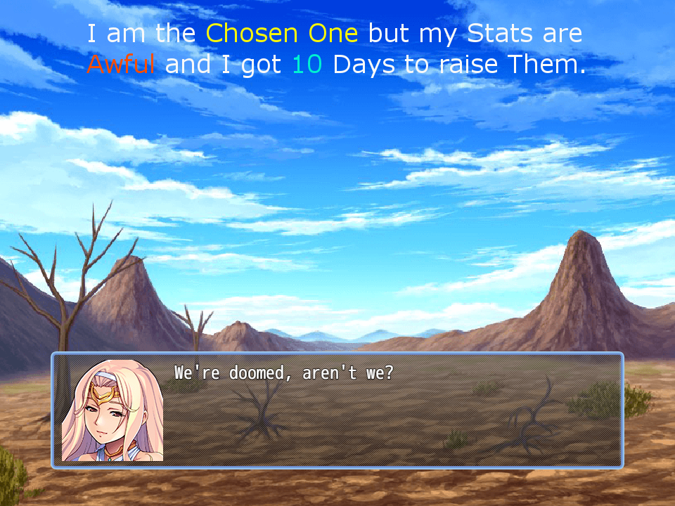 I am the Chosen One but my Stats are Awful and I got 10 Days to raise Them