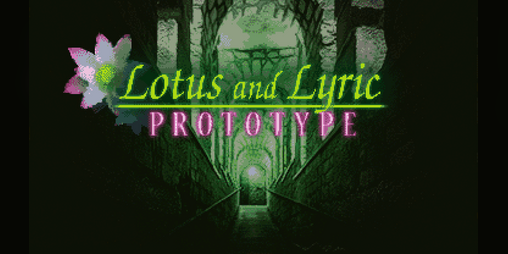 Cover image for Lotus and Lyric - Prototype