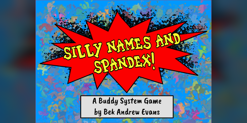 Cover image for Silly Names and Spandex!
