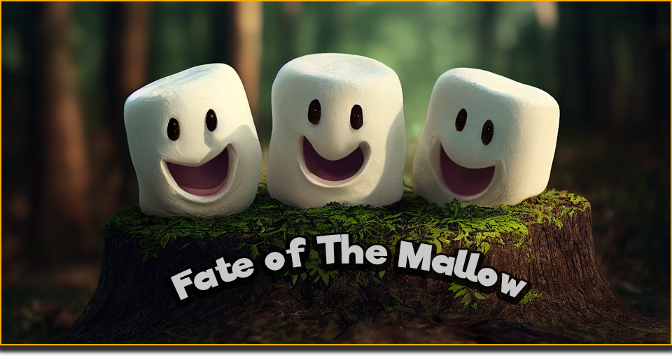 Fate of The Mallow