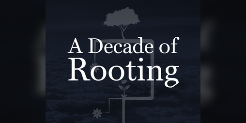 Cover image for A Decade of Rooting