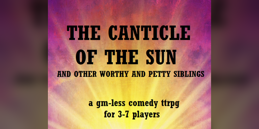 Cover image for The Canticle of the Sun and Other Worthy and Petty Siblings