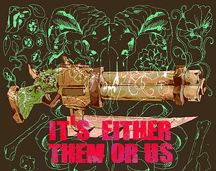 It's Either Them or Us [Free] [Shooter] [Windows] [macOS]