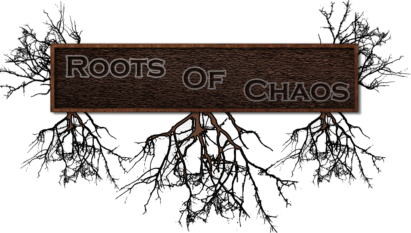 Roots of Chaos by Josh Farnaby, Bradley Hill, NomsAllDay, Kyle Kerr