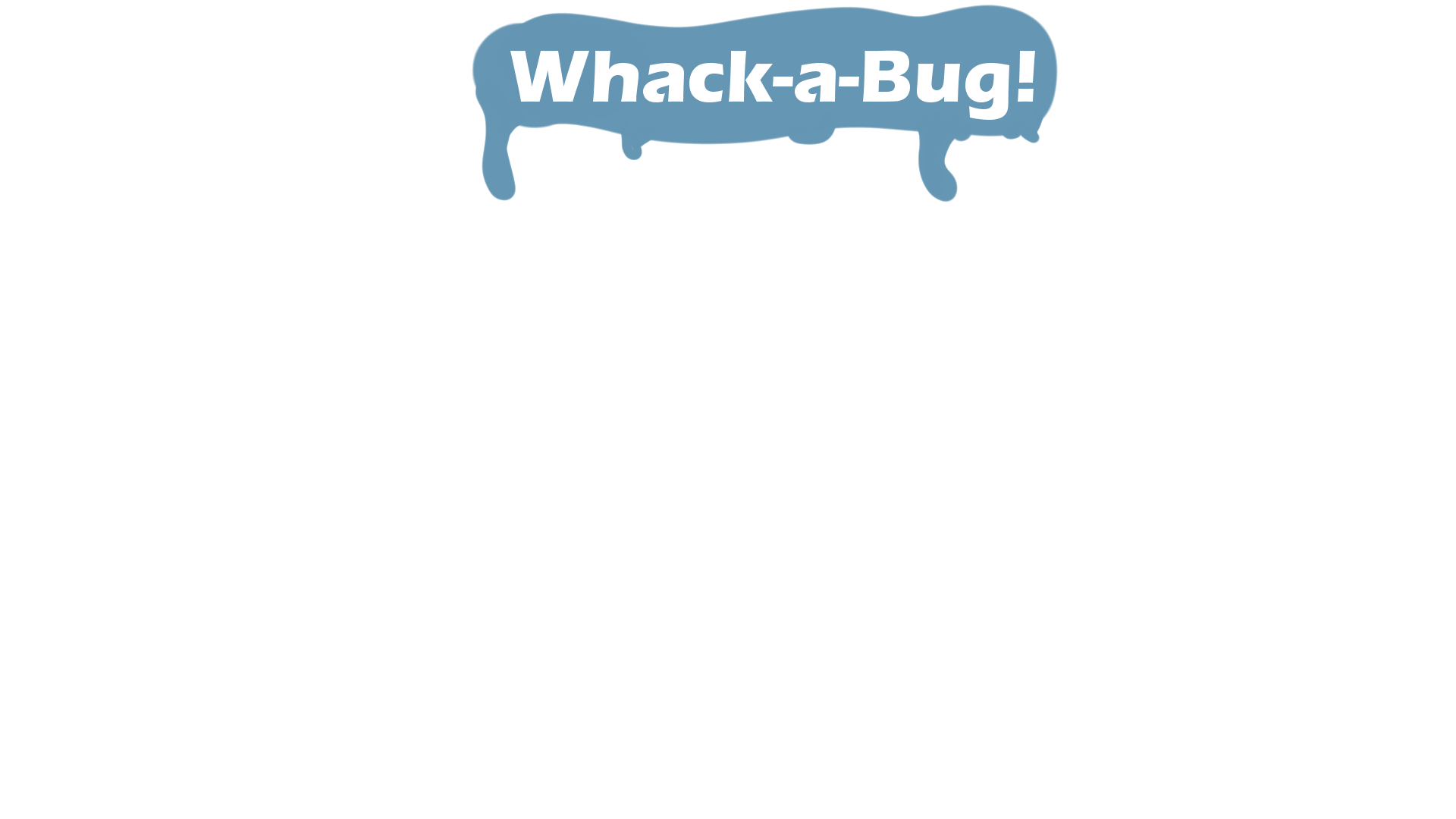 Cover image for Whack-a-Bug