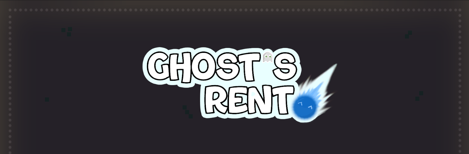 Ghost's Rent