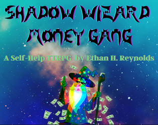 SHADOW WIZARD MONEY GANG: The TTRPG   - WE LOVE CASTING SPELLS 