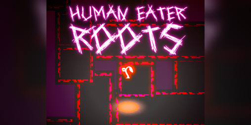 Cover image for Human Eater Roots