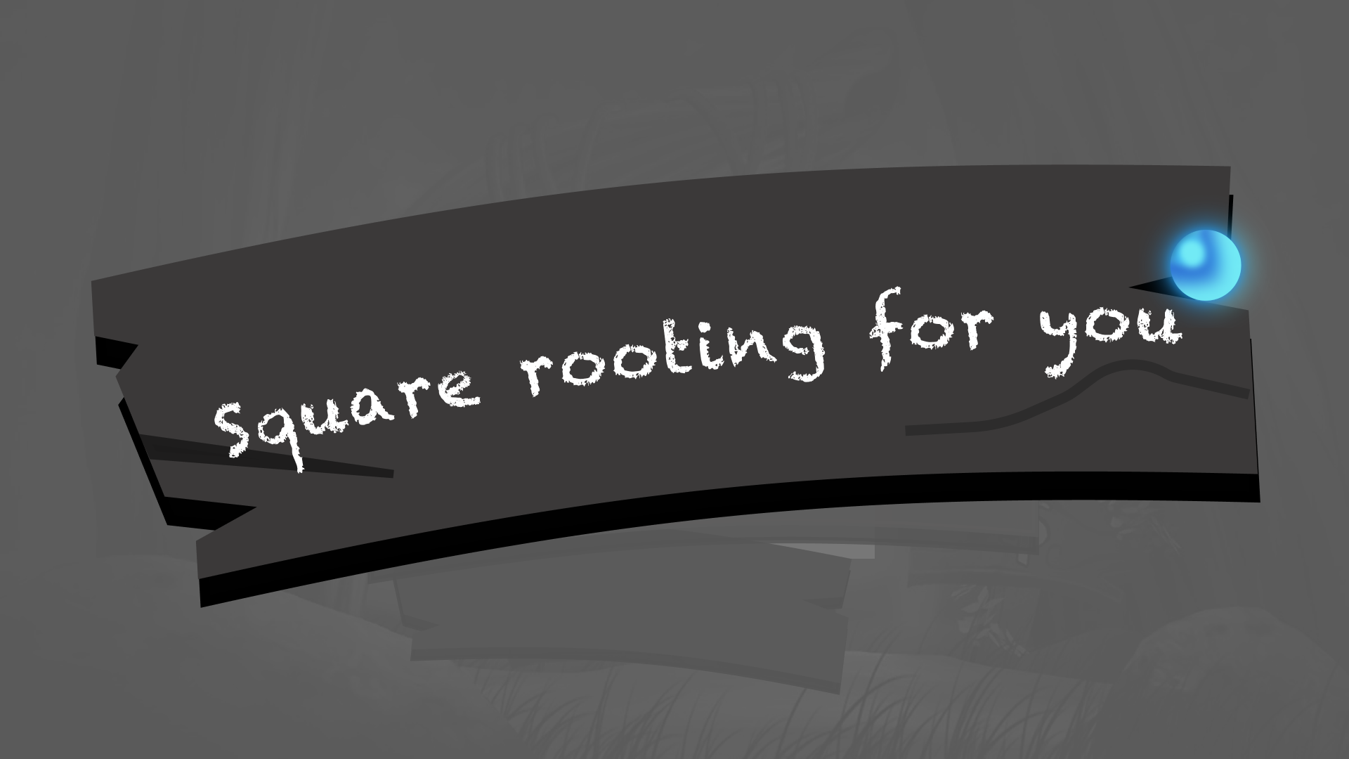 Square Rooting for you