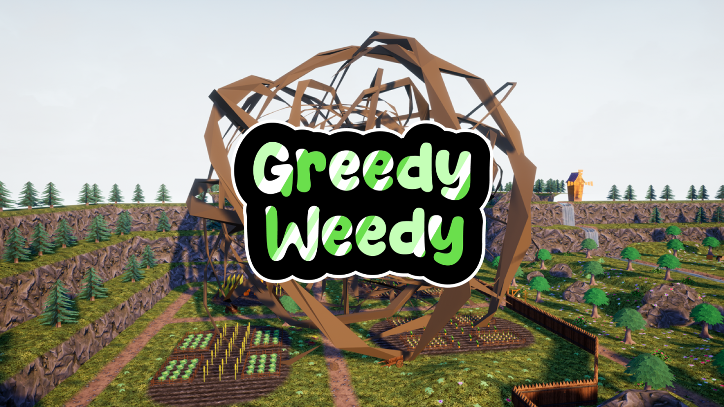 Greedy Weedy