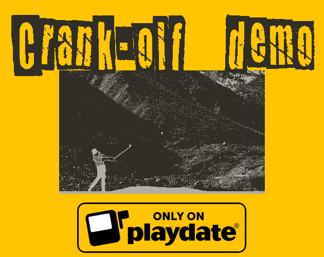 Crank-olf demo